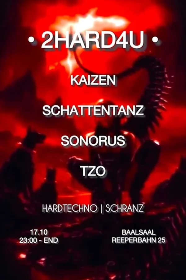 Event-Bild: 2HARD4U VOL.6 (SCHRANZ & HARDTECHNO)