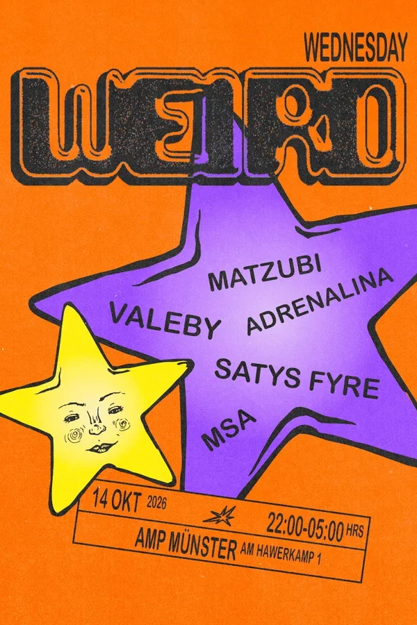 Event-Bild: WEIRD WEDNESDAY w/SATYS FYRE, Valeby MSA & many more