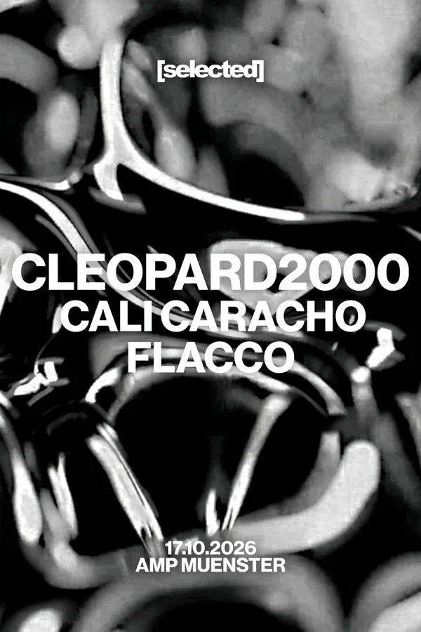 Event-Bild: [selected] with Cleopard2000, Cali Caracho, FLACCO
