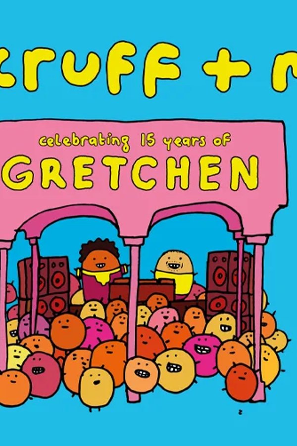 Event-Bild: 15 Years Gretchen: MR. SCRUFF & MOE