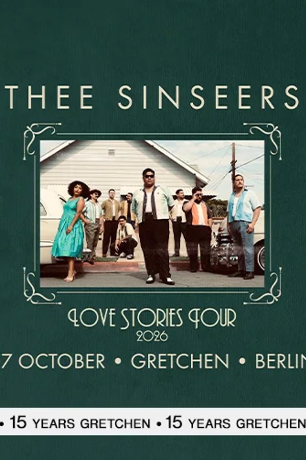 Event-Bild: 15 Years Gretchen: THEE SINSEERS *live
