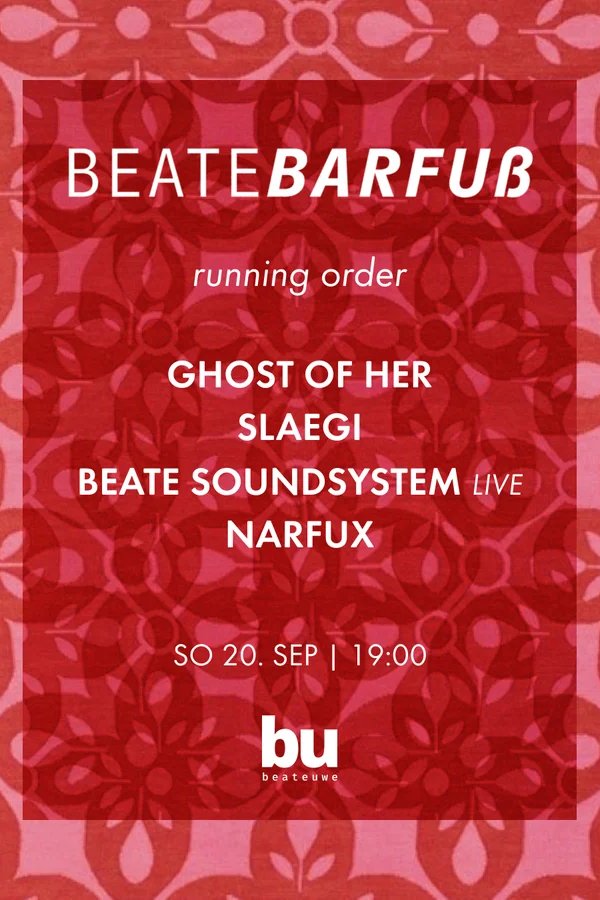 Event-Bild: Beate Barfuß /// Ghost of Her slaegi Beate Soundsystem *live Narfux
