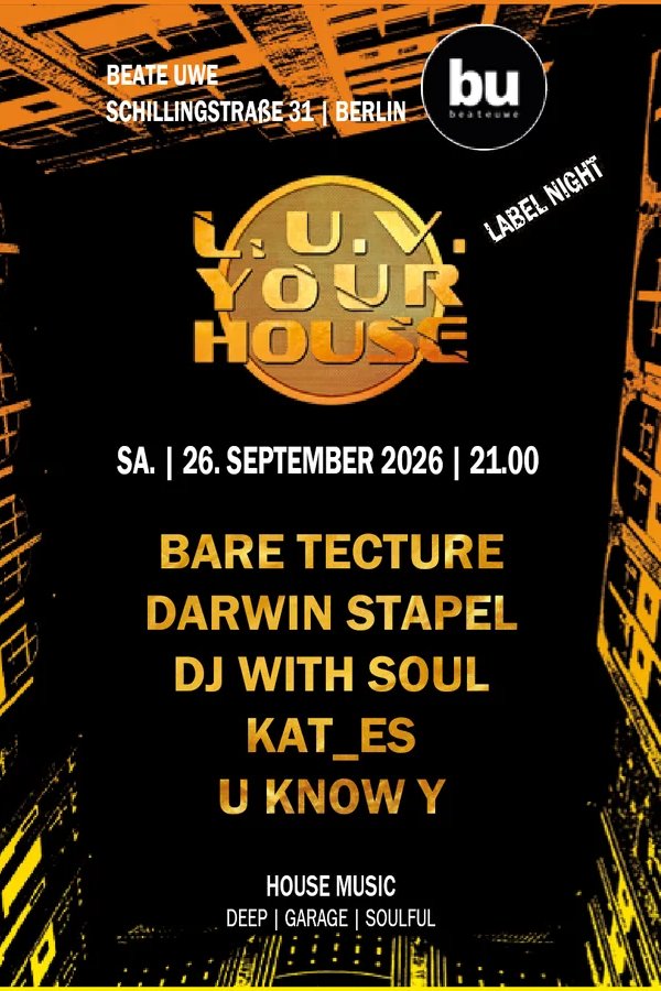Event-Bild: Beate Invites /// L.U.V. YOUR HOUSE