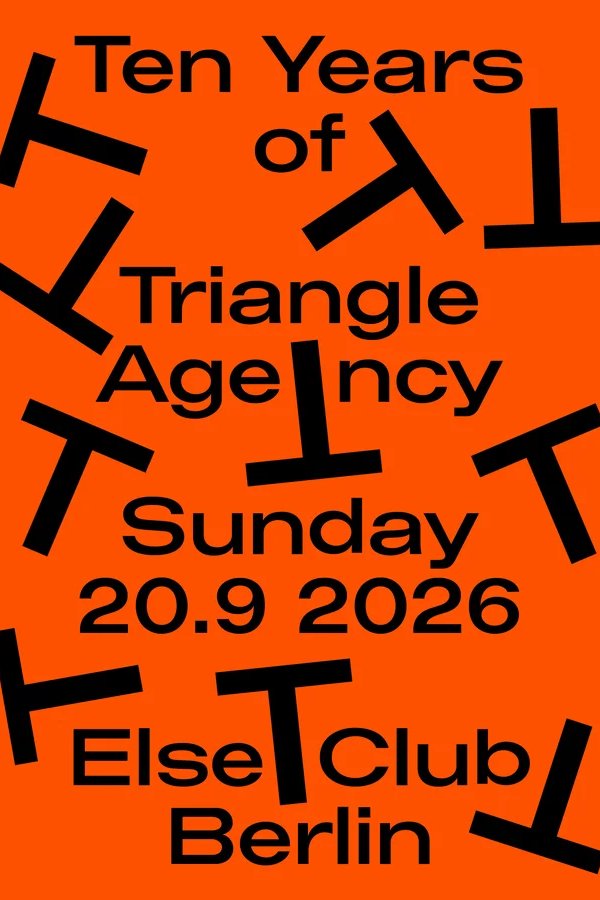 Event-Bild: Else Season Closing x Triangle Agency 10 Year Anniversary