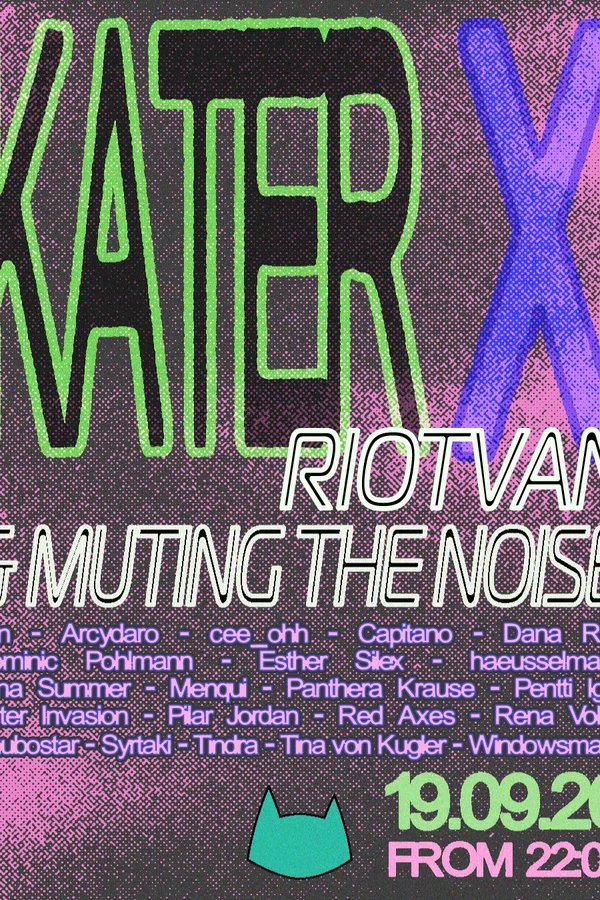 Event: Kater x Riotvan & Muting The Noise Event-Bild: Kater x Riotvan & Muting The Noise
