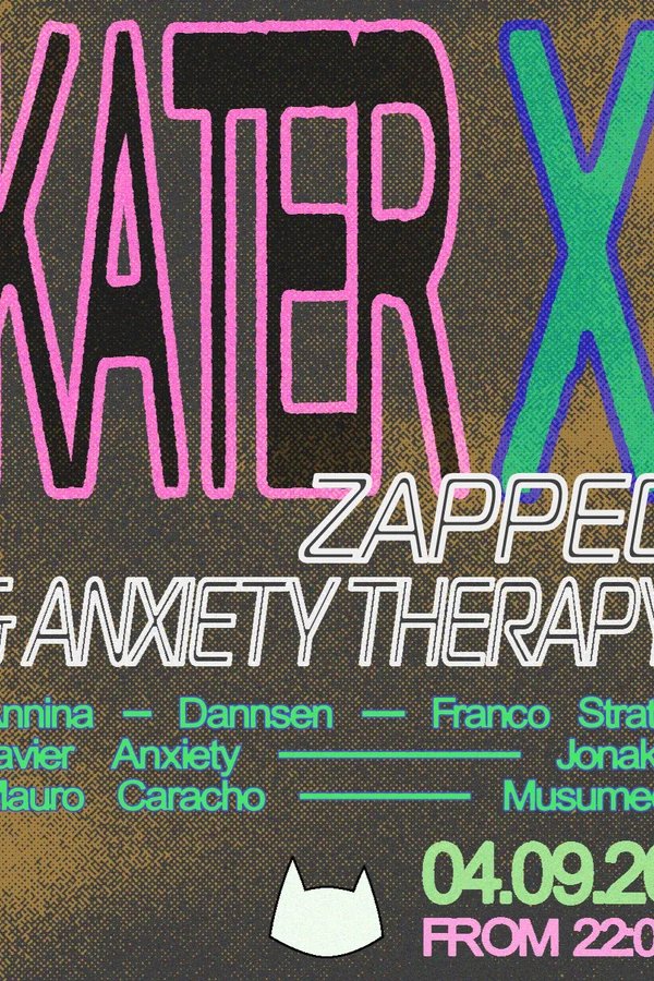 Event: Kater x Zapped & Anxiety Therapy Event-Bild: Kater x Zapped & Anxiety Therapy