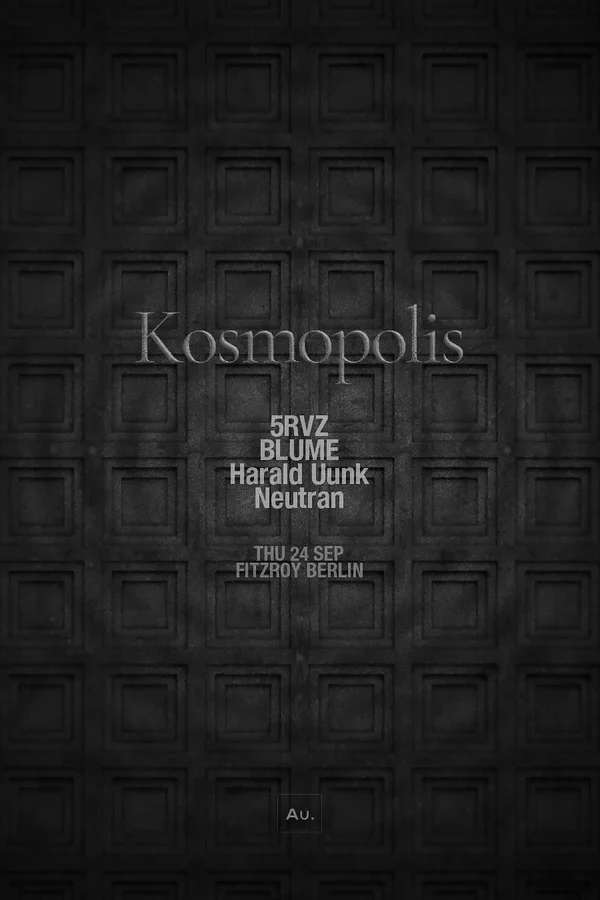 Event image: Kosmopolis powered by Au. Die Agentur