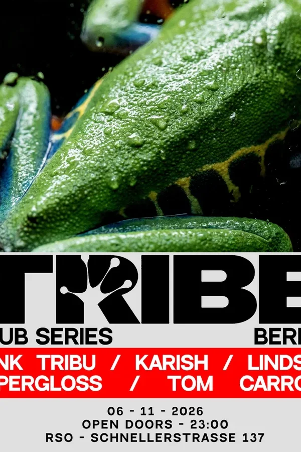 Event-Bild: TRIBE CLUB SERIES with Funk Tribu, Supergloss, Linds, Tom Carroll & KARISH