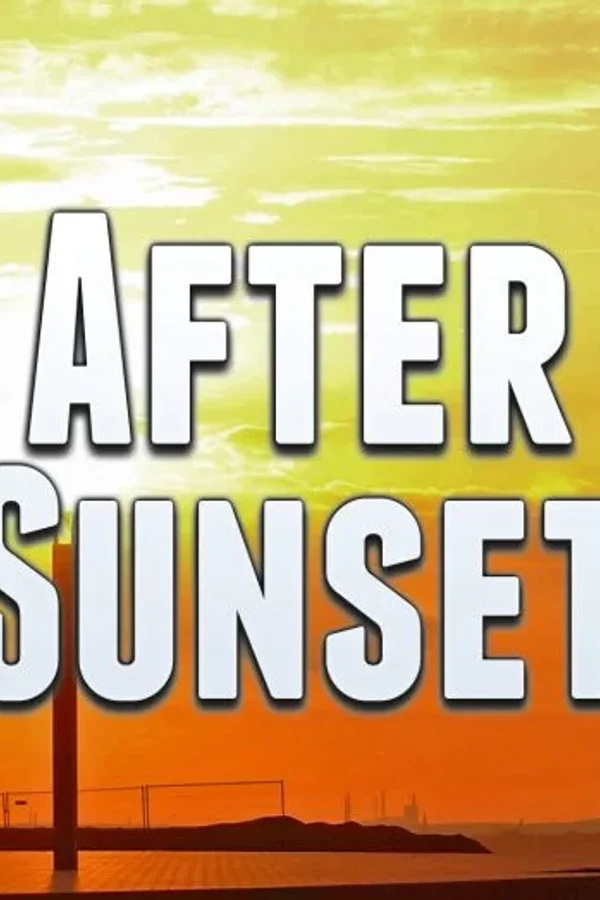 Event: SA: AFTER SUNSET Event-Bild: SA: AFTER SUNSET