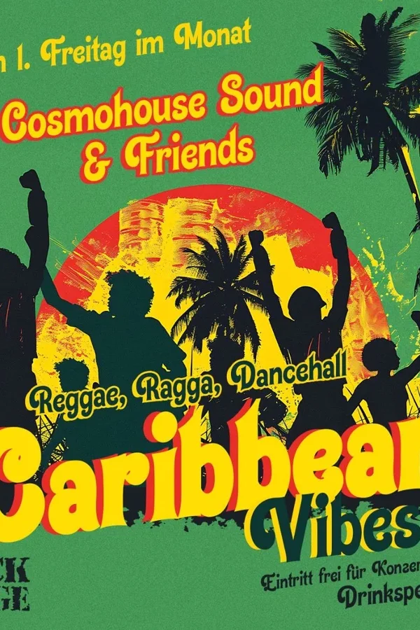 Event-Bild: CARIBBEAN VIBES mit COSMOHOUSE SOUND & FRIENDS