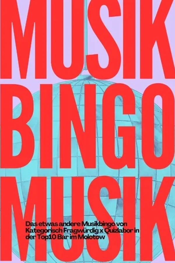 Event: MUSIKBINGO VON KATEGORISCH FRAGWÜRDIG X QUIZLABOR Event-Bild: MUSIKBINGO VON KATEGORISCH FRAGWÜRDIG X QUIZLABOR
