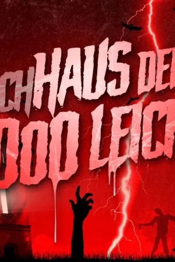 Event: Haus der 1000 Leichen - Halloween Event-Bild: Haus der 1000 Leichen - Halloween