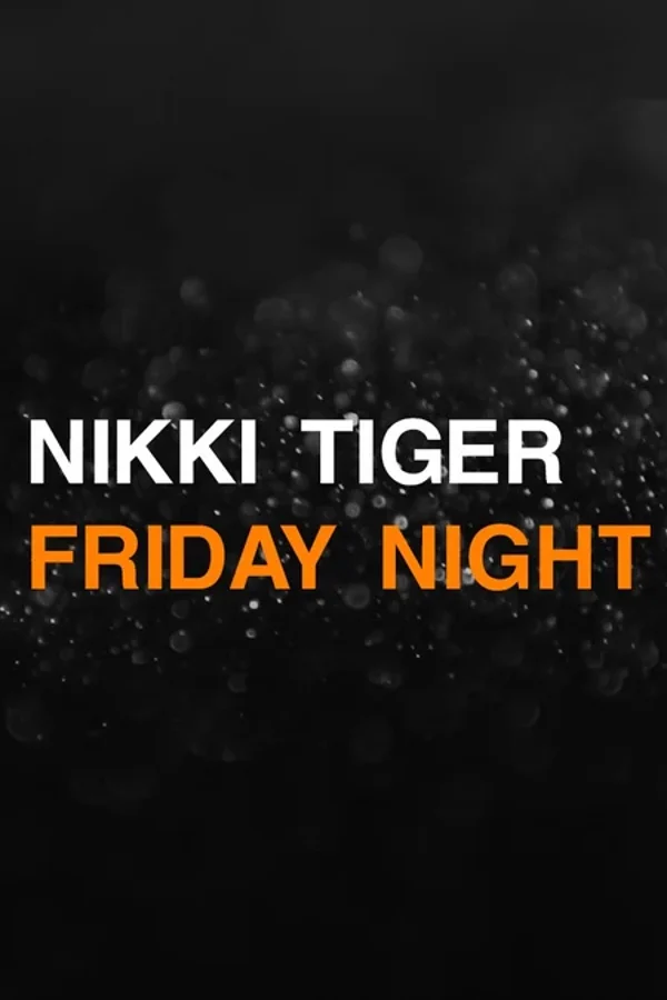 Event image: Nikki Tiger Fridays presents YOUNG WILD & FREE
