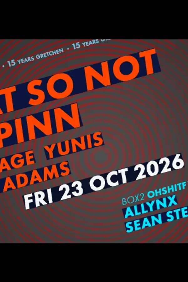 Event-Bild: 15 Years GRETCHEN: WHAT SO NOT & DJ SPINN