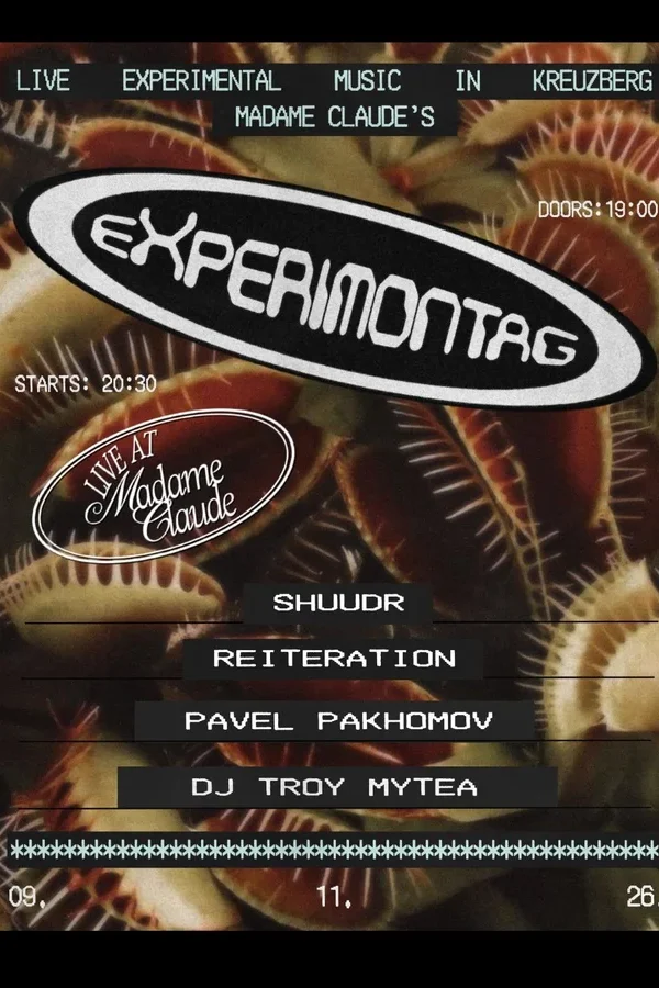 Event-Bild: Shuudr + Reiteration + Pavel Pakhomov + DJ Troy Mytea