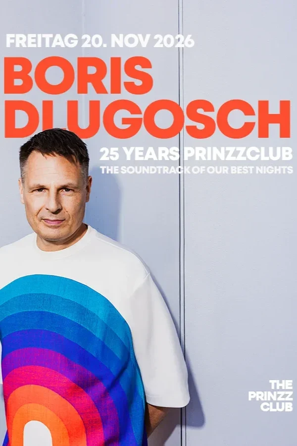 Event-Bild: 25 YRS PRINZZCLUB - BORIS DLUGOSCH