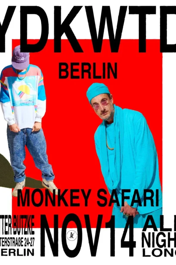 Event-Bild: Monkey Safari - YDKWTD - (All Night Long) Album Release Party
