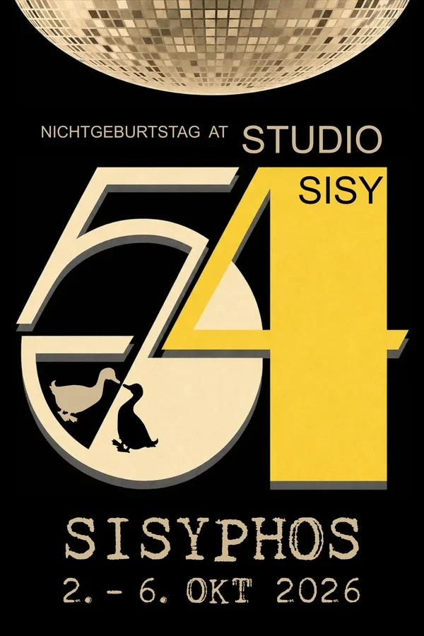 Event: SISY 54 - NICHTGEBURTSTAG Event-Bild: SISY 54 - NICHTGEBURTSTAG