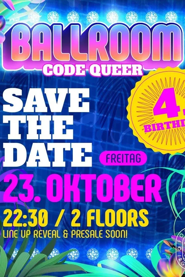 Event-Bild: BALLROOM – Code Queer 4 YEARS BIRTHDAY