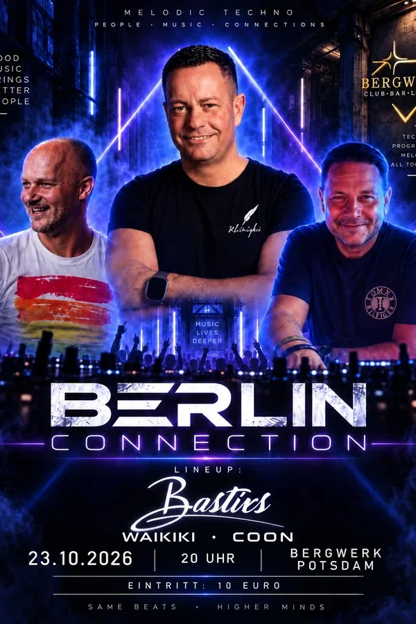 Event-Bild: BERLIN CONNECTION mit Bastixs, Waikiki u.a.
