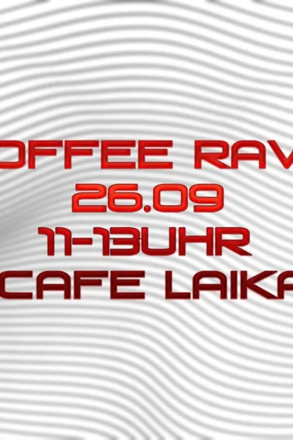 Event: Coffee Rave Event image: Coffee Rave