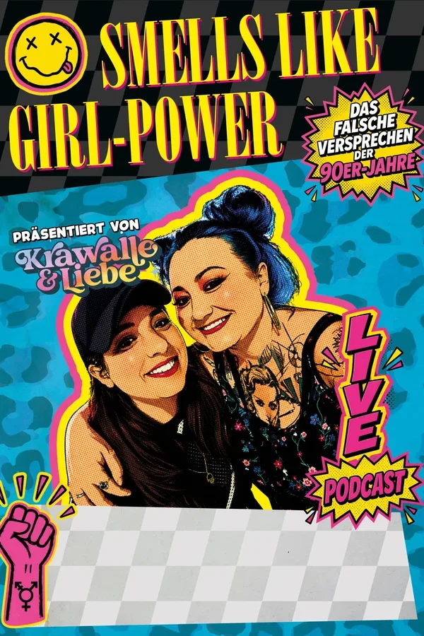 Event: Krawalle & Liebe live | Smells like Girl-Power – Das falsche Versprechen der 90er-Jahre Event-Bild: Krawalle & Liebe live | Smells like Girl-Power – Das falsche Versprechen der 90er-Jahre