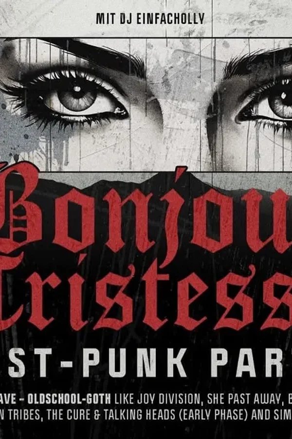 Event-Bild: Die letzte Bonjour Tristesse  im Underground