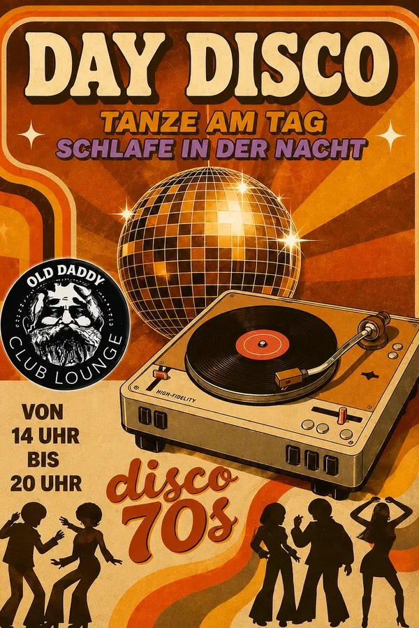 Event-Bild: DAY DISCO - TANZE AM TAG! SCHLAFE IN DER NACHT!