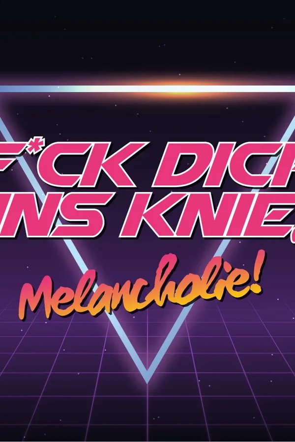 Event: F*ck dich ins Knie, Melancholie! (Gutelaunelieder & Alles, was schön ist) Event image: F*ck dich ins Knie, Melancholie! (Gutelaunelieder & Alles, was schön ist)