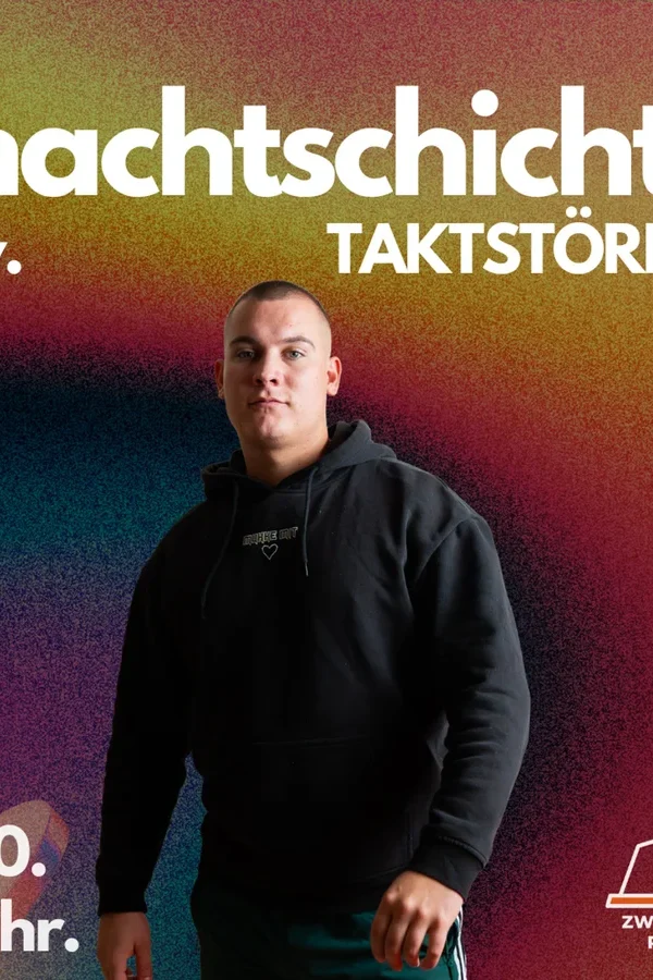 Event: nachtschicht w. TAKTSTÖRER Event-Bild: nachtschicht w. TAKTSTÖRER