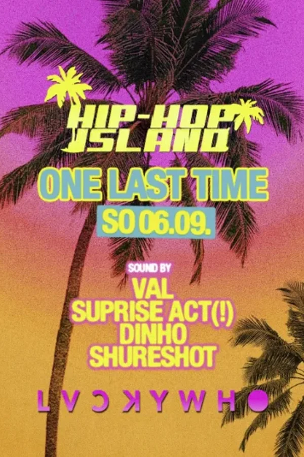 Event-Bild: Hip-Hop Island Closing 2026