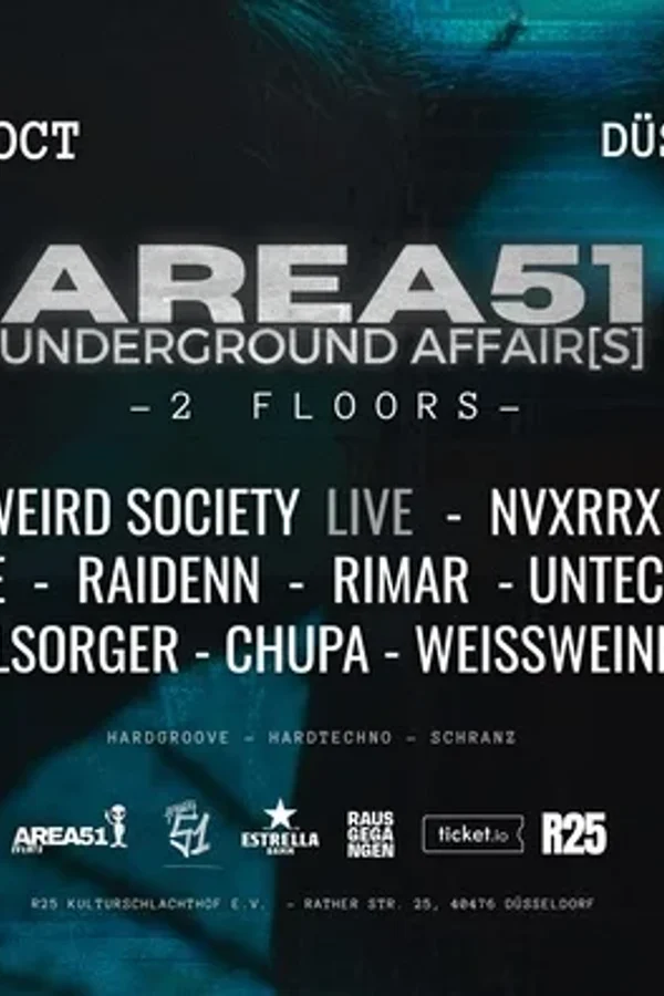 Event: AREA51 TECHNO - UNDERGROUND AFFAIRS Event-Bild: AREA51 TECHNO - UNDERGROUND AFFAIRS