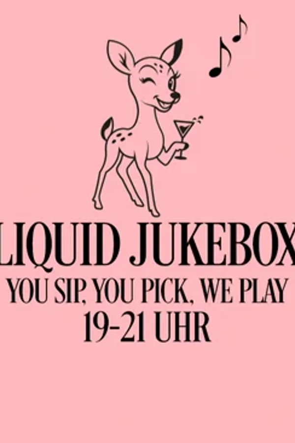 Event-Bild: Bambi Liquid Jukebox