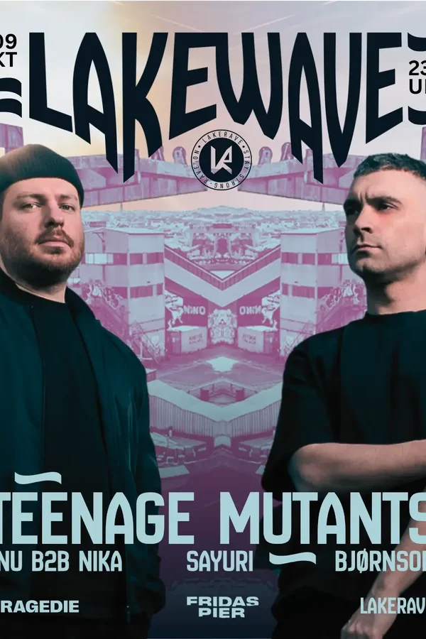 Event-Bild: LAKEWAVE pres. Teenage Mutants