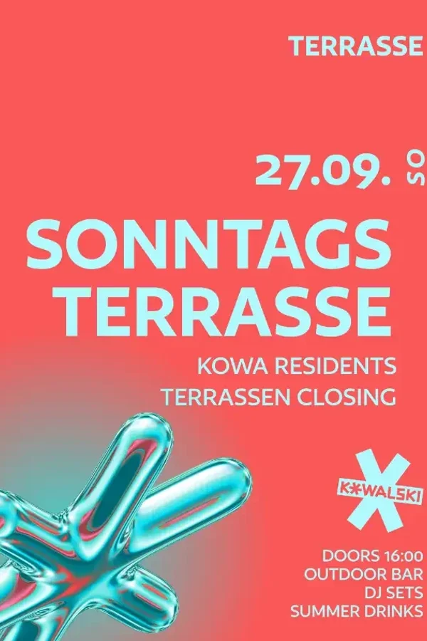 Event-Bild: SONNTAGS TERRASSE CLOSING • KOWA RESIDENTS