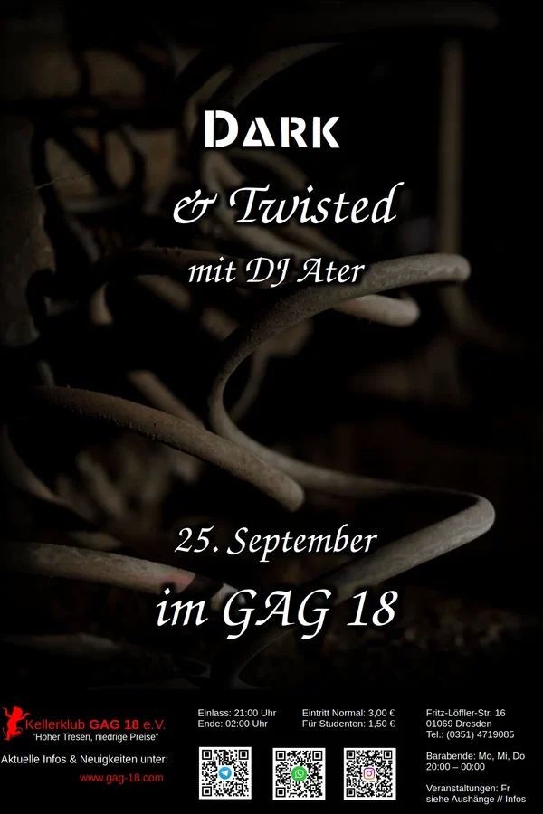 Event: Dark & Twisted mit DJ Ater Event-Bild: Dark & Twisted mit DJ Ater