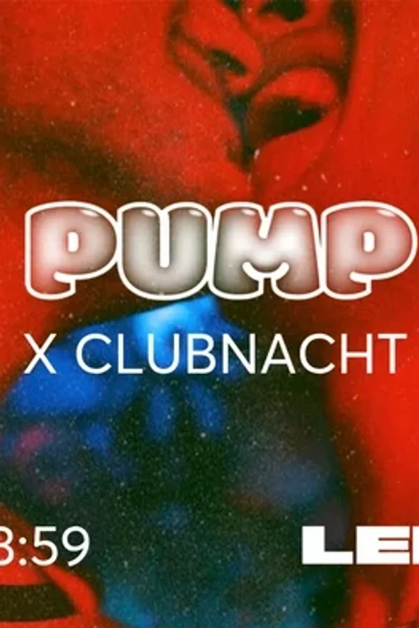 Event: LEHMANN Clubnacht x PUMP Event-Bild: LEHMANN Clubnacht x PUMP