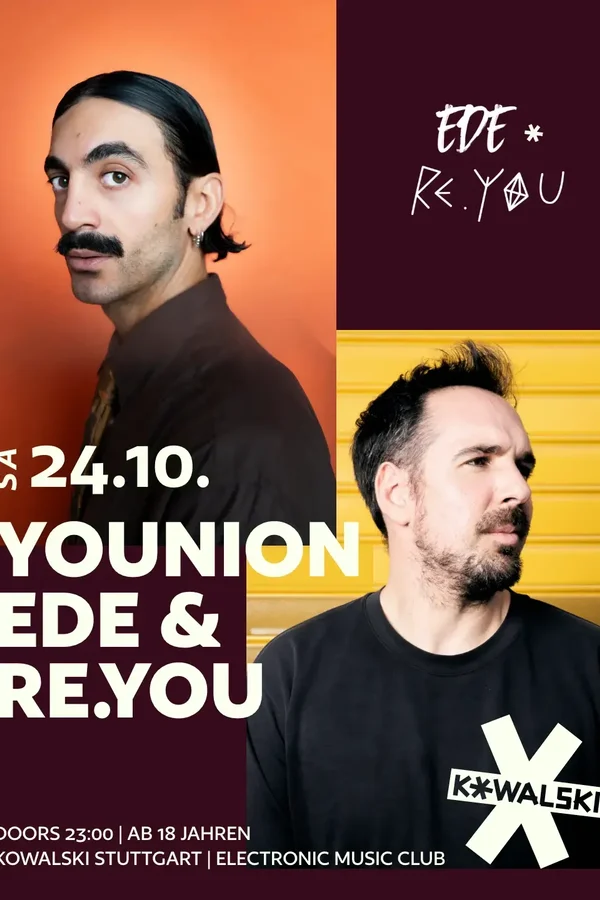 Event: KOWA SPECIAL • YOUNION with Ede (INNERVISIONS) & Re.You (YOUNION) Event-Bild: KOWA SPECIAL • YOUNION with Ede (INNERVISIONS) & Re.You (YOUNION)