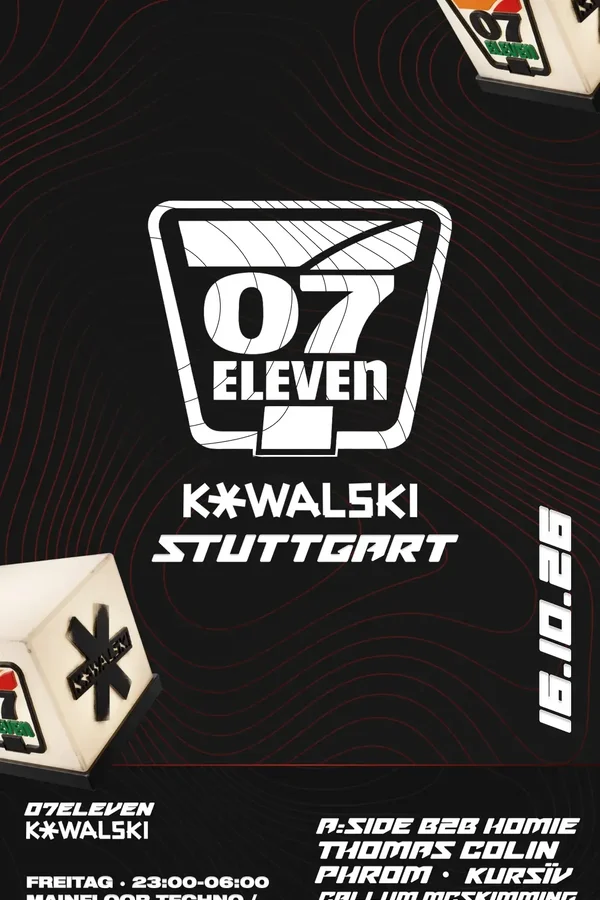 Event: 07ELEVEN X Kowalski Event-Bild: 07ELEVEN X Kowalski