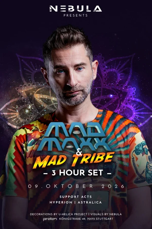 Event-Bild: ॐ NEBULA pres. MAD MAXX & MAD TRIBE – 3H SPECIAL SET ॐ