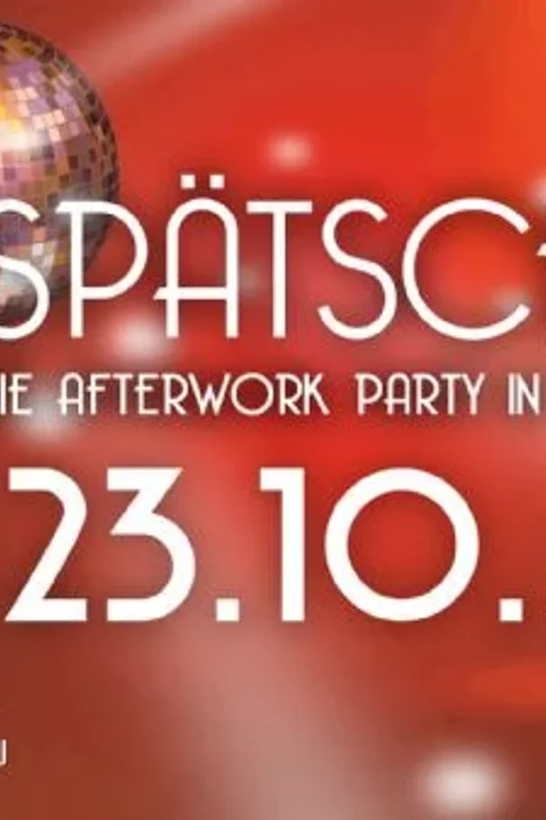 Event-Bild: SPÄTSCHICHT - Die Afterwork Party