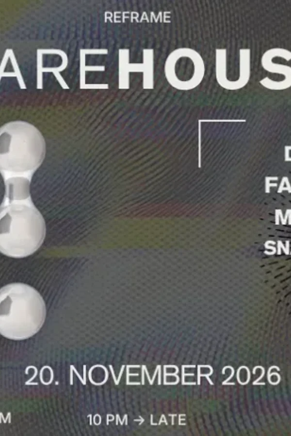 Event-Bild: WAREHOUSE - TREIBHOUSE × REFRAME × ELECTRONIC AFFAIRS