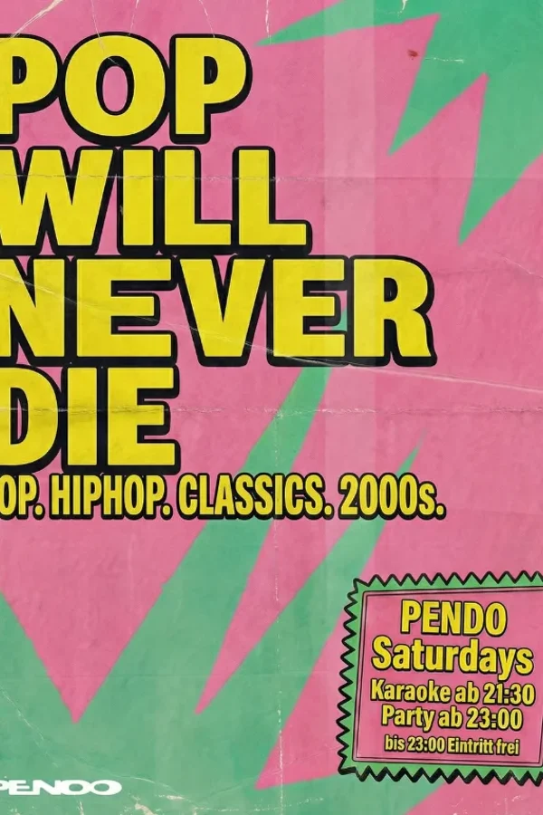 Event: Pop Will Never Die Event-Bild: Pop Will Never Die