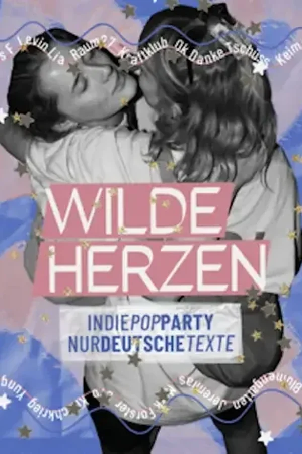 Event: Wilde Herzen • Die Indie Pop Party Event-Bild: Wilde Herzen • Die Indie Pop Party