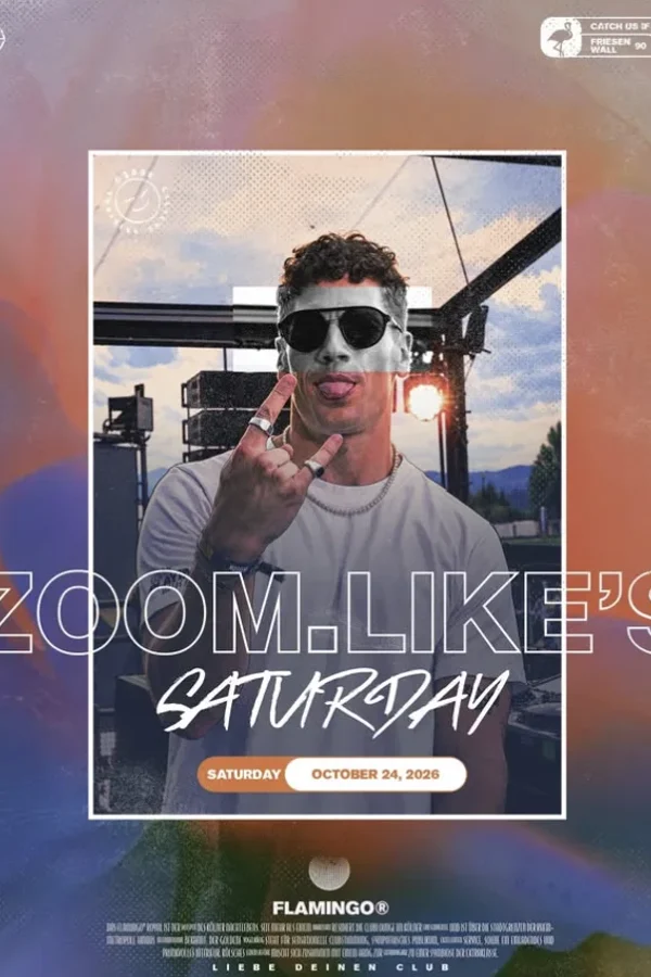 Event-Bild: SATURDAY — ZOOM.LIKE’S SATURDAY
