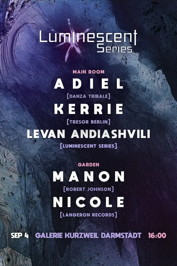 Event: Luminescent Series x Galerie Kurzweil with Adiel Event-Bild: Luminescent Series x Galerie Kurzweil with Adiel