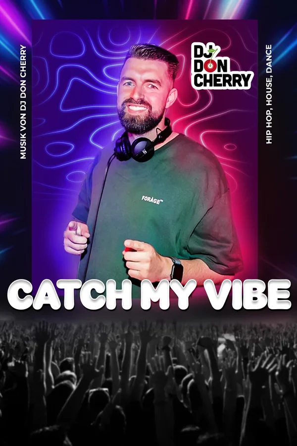 Event-Bild: Catch My Vibe