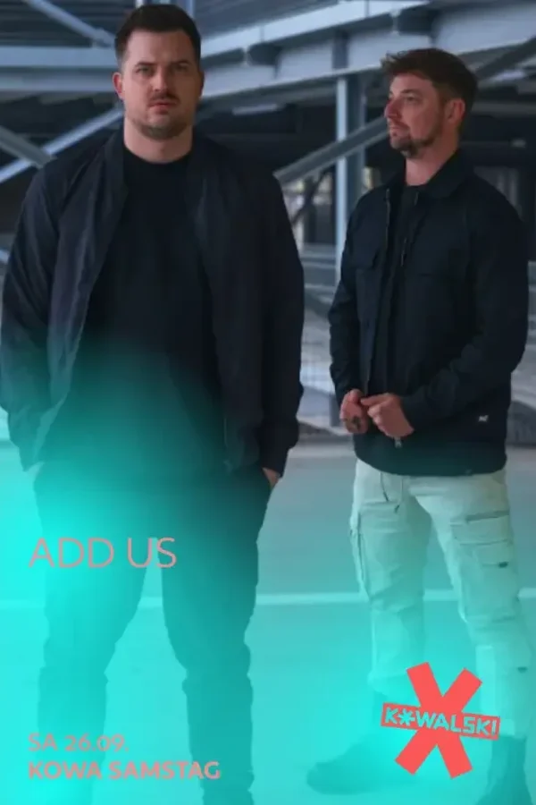 Event-Bild: KOWA SAMSTAG • ADD US • OUS & ORY