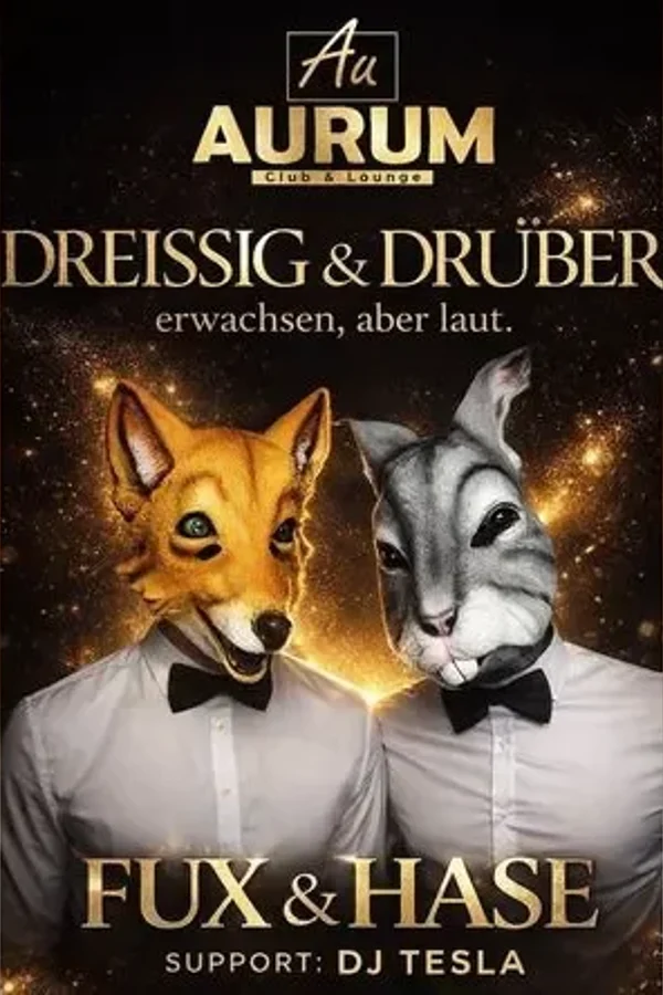 Event image: Dreissig & Drüber FUX & HASE