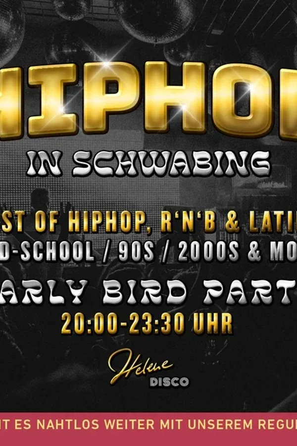 Event: Early 90s & 00s HIP-HOP in Schwabing ü30 Event-Bild: Early 90s & 00s HIP-HOP in Schwabing ü30